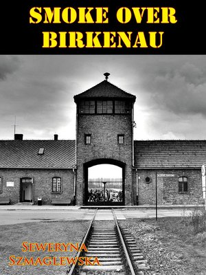 cover image of Smoke Over Birkenau